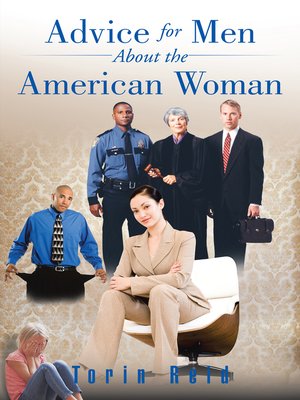 cover image of Advice for Men About the American Woman